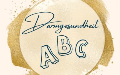 Darm-ABC: Das Darmgesundheits-Glossar